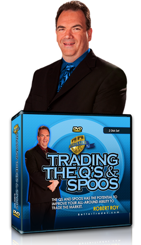BetterTrades Instructor Rob Roy - Trading the Qs and Spoos